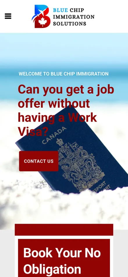 The old Blue Chip Immigration homepage on a phone: the logo, then a photo of a Canadian passport in the sand with the words Can you get a job offer without having a Work Visa and a Contact Us button.